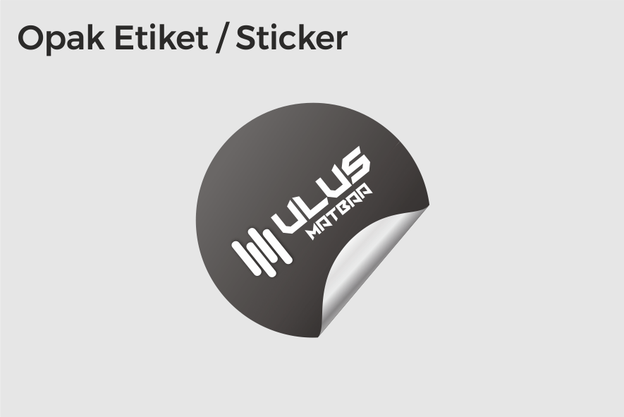 Opak Etiket & Sticker